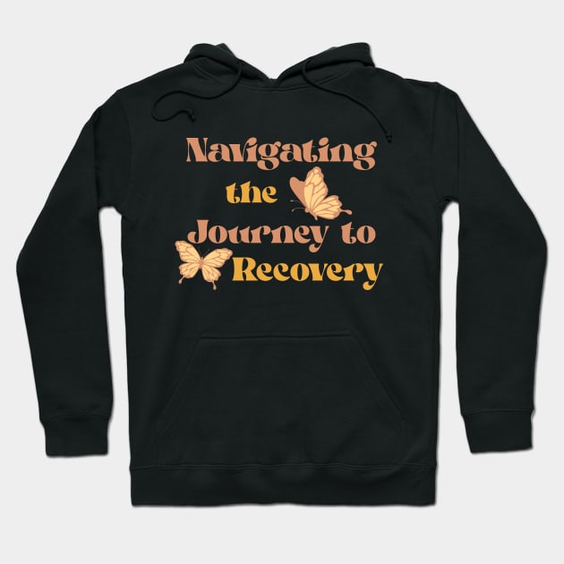 Navigating the Journey to Recovery Hoodie by Healthy Mind Lab